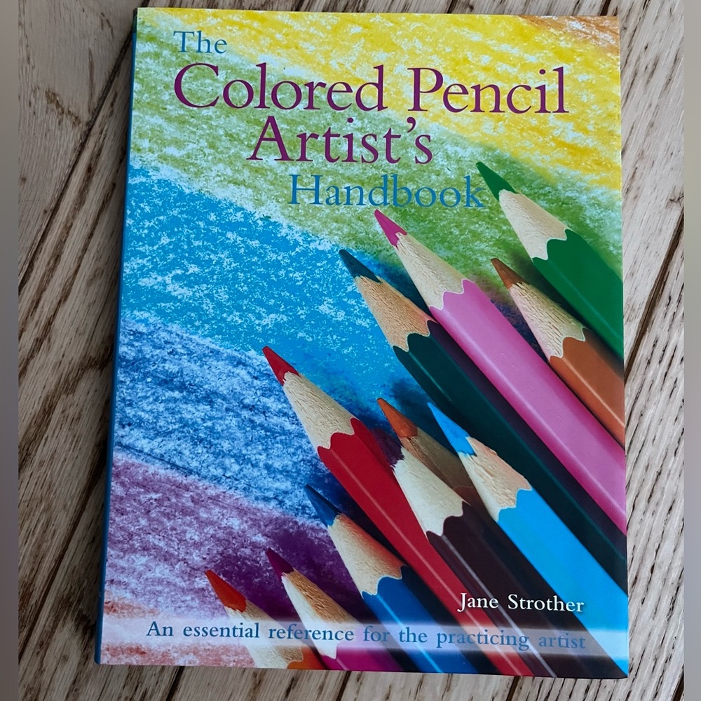 🌟2/$25🌟 The Colored Pencil Artist's Handbook